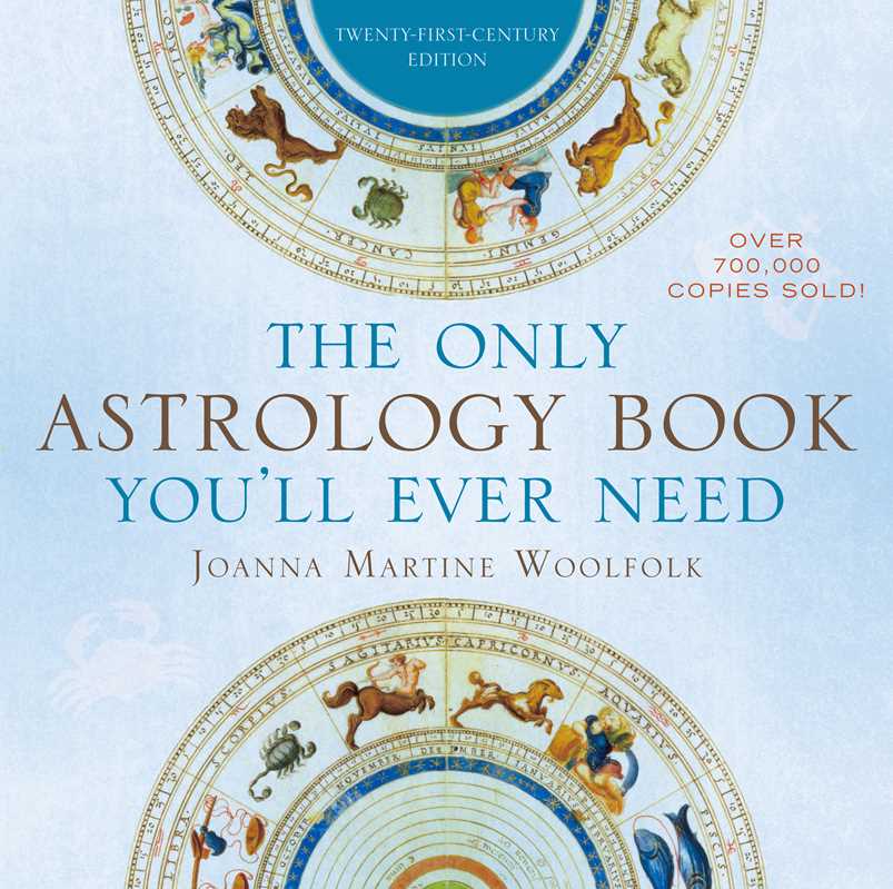 Only Astrology Book You'll Ever Need By Joanna Martine Woolfolk