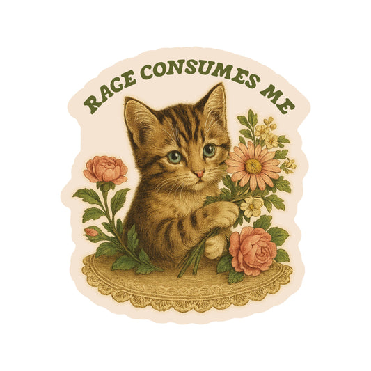 Rage Consumes Me Cat Sticker