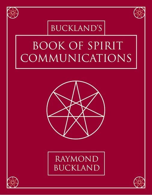 Buckland's Book of Spirit Communications