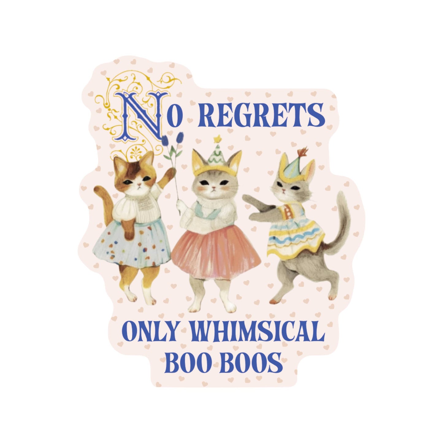 No Regrets Sticker