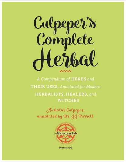 Culpeper's Complete Herbal: Herbalists, Healers, & Witches