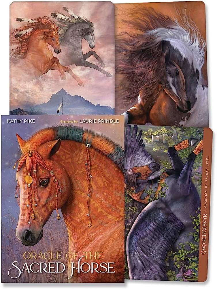 Oracle of the Sacred Horse - Kathy Pike & Laurie Prindle