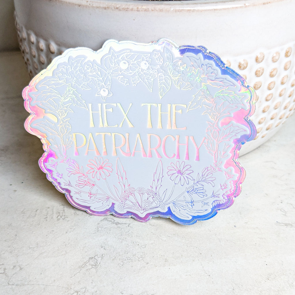 Hex the Patriarchy Holographic Sticker