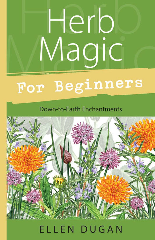 Herb Magic For Beginners