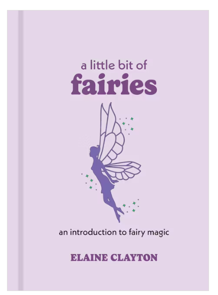 A Little Bit of Fairies