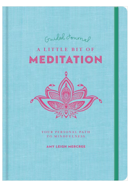 A LIttle Bit of Meditation Guided Journal