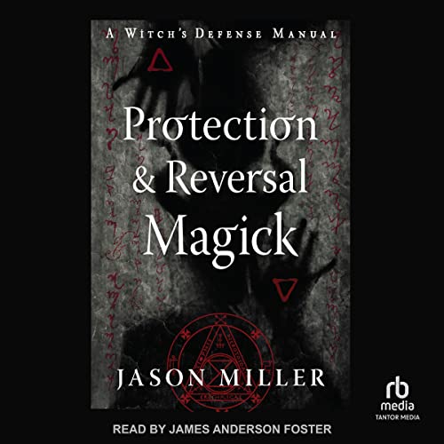 Protection and Reversal Magick