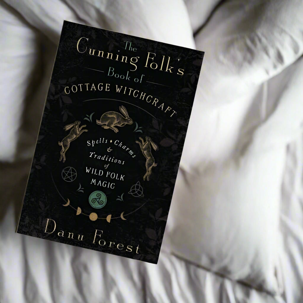 The Cunning Folk's Book of Cottage Witchcraft