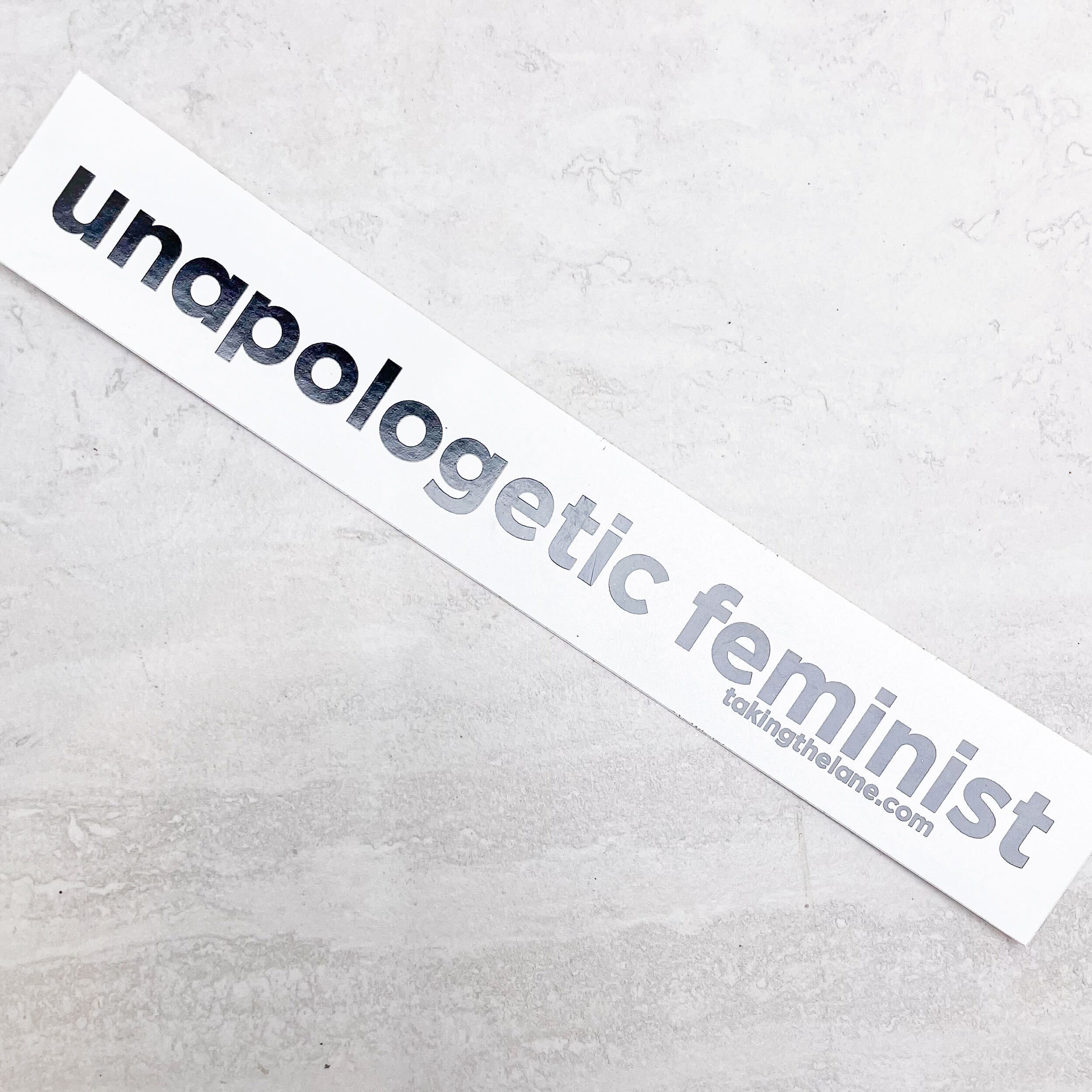 Unapologetic Feminist Sticker