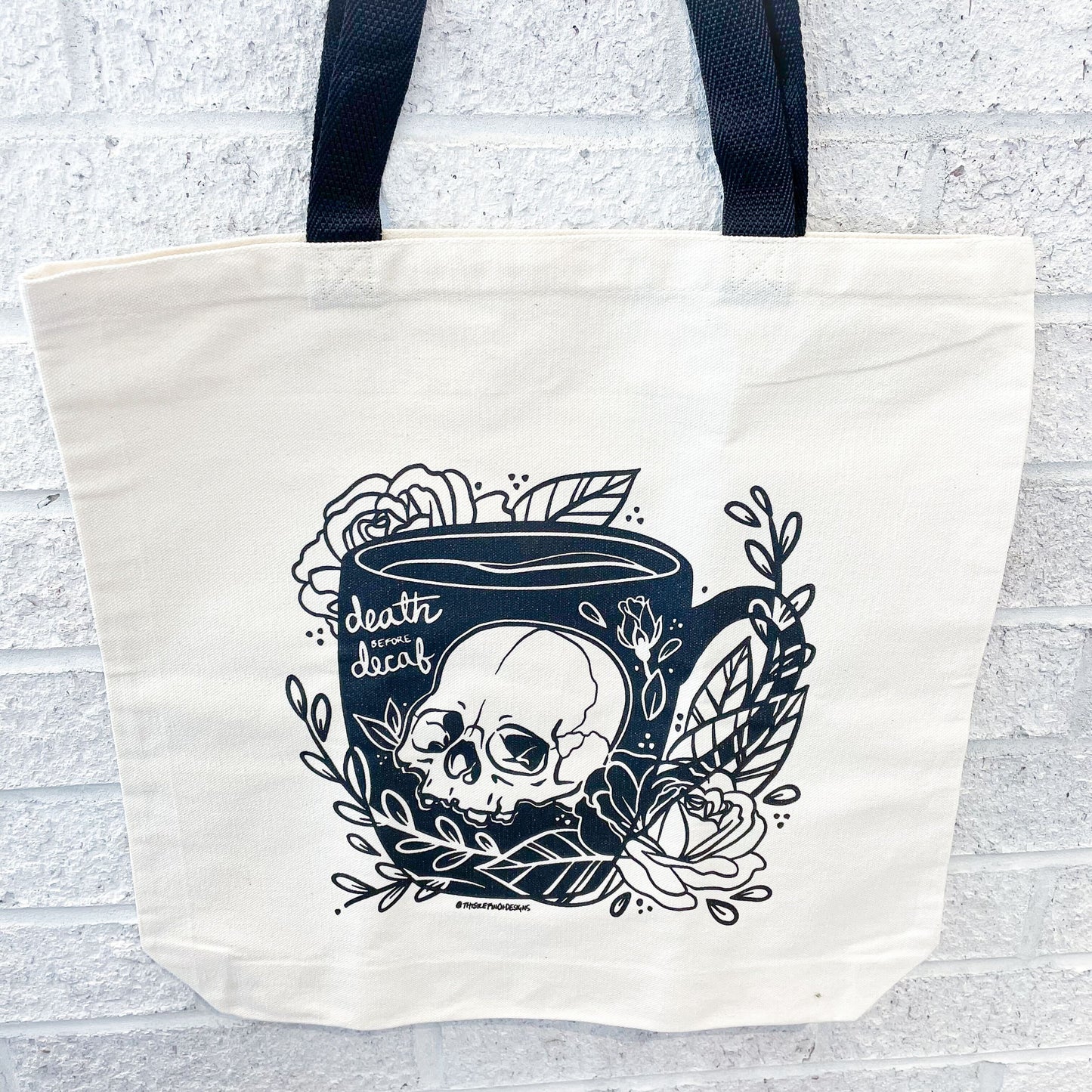 Death Before Decaf Tote Bag