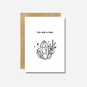 You are a gem - Blank Greeting Card