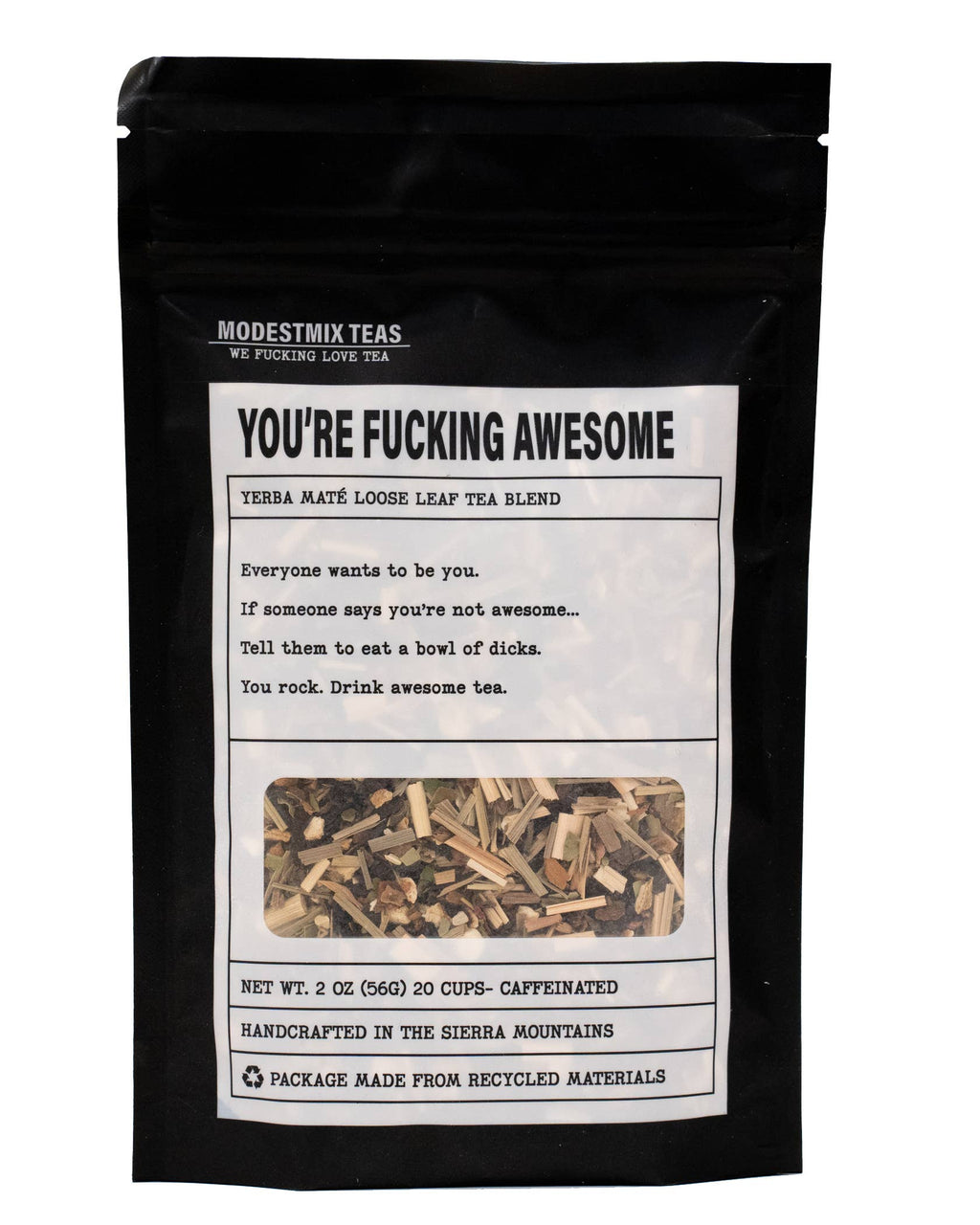 You're F*cking Awesome Loose Tea Blend