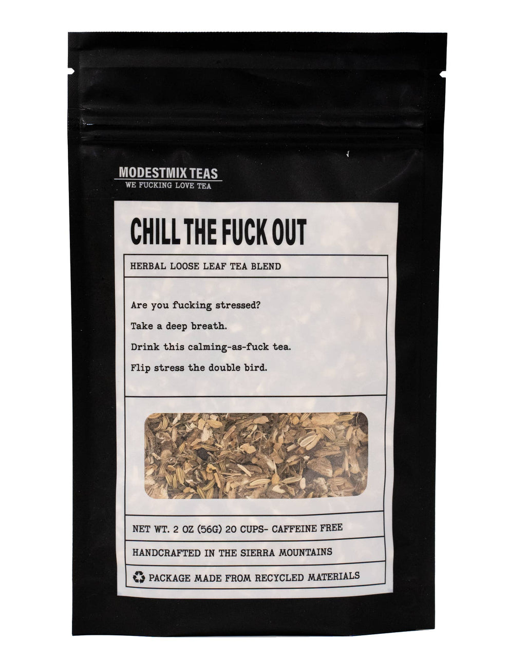 Chill the F*ck Out Loose Tea Blend