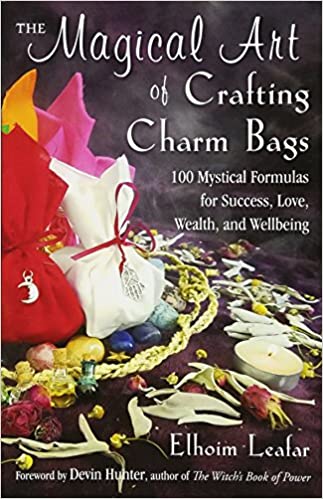 The Magical Art Of Crafting Charm Bags