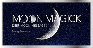 Moon Magick : Deep Moon Messages