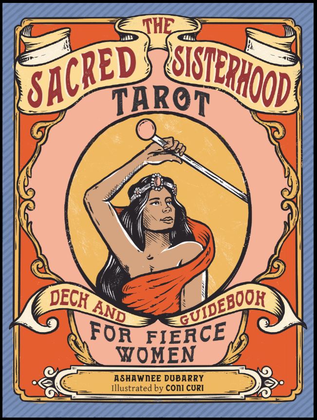 The Sacred Sisterhood Tarot